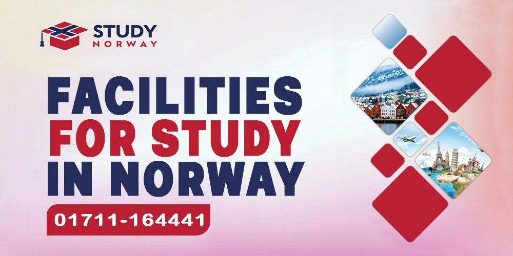 Facilities for Study in Norway