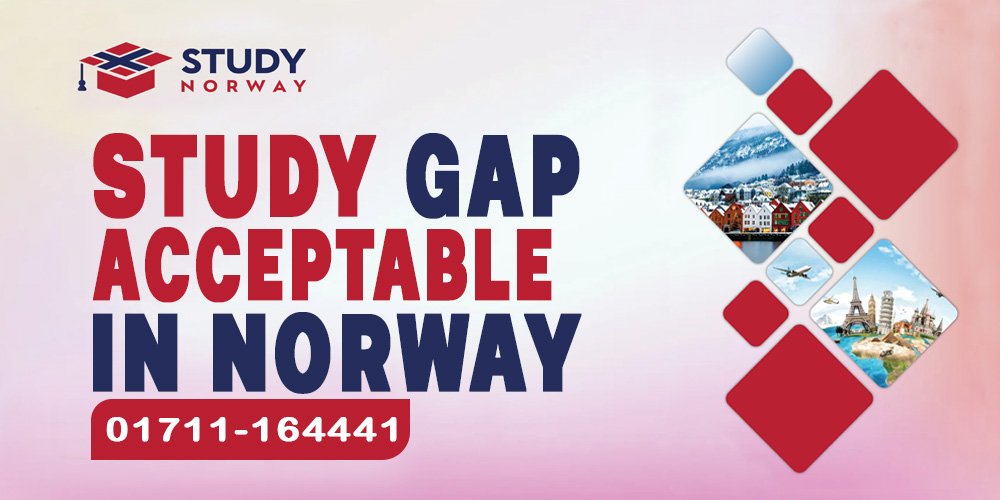 Study Gap Acceptable in Norway